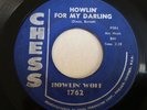 HOWLIN' WOLF Spoonful/Howlin' for my darling 45 CHESS - BLUES - Play Tested VG