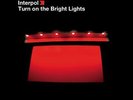 Turn On The Bright Lights [VINYL] Interpol Vinyl