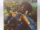 Albert Collins Theres Gotta Be A Change Tumbleweed Records 1971 TWS 103 Original