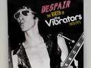 DESPAIR The Birth Of The Vibrators 1973-1975 VINYL LP Sealed 2011