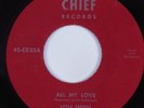 Doo Wop R&B 45 LITTLE FREDDY All My Love CHIEF HEAR