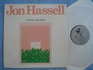 Jon Hassell - Vernal Equinox 1978 1st press Lovely LML 1021 ambient minimal