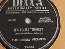 The Dream Weavers – 78rpm single 10-inch –Decca #29683