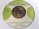 Glen Brown You Love Me I Love You Rare Killer Roots 7