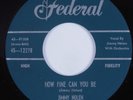 R&B Blues 45 JIMMY NOLEN How Fine Can You Be FEDERAL HEAR