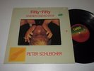 LP/PETER SCHLEICHER/FIFTY FIFTY/WIENER GSCHICHTEN/Wea 58164 Austria *