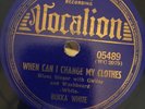 BLUES BUKKA WHITE VOCALION 05489 When Change My Clothes/High Fever Blues E/E-