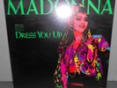 Madonna Dress You Up 12 Inch Single New/Sealed 1985 2 mixes and 1 bonus track.