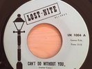 LEE ANDREWS AND THE HEARTS CAN'T DO WITHOUT YOU LOST NITE RECORDS 1004