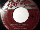 MILLER SISTERS Someday You Will Pay 45 rpm FLIP 504 Push Marks  RARE Listen mp3