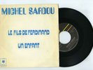 45 RPM SP PROMO SARDOU LE FILS DE FERDINAND