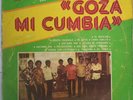 LOS ROYALS DE PUCALLPA Goza mi Cumbia KILLER CUMBIA PSYCH ROOTS PERU LP