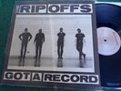 * * * * The Rip Offs – Got A Record (Lp, 1994) Punk-GALORE; Garage-KINGS * * * *