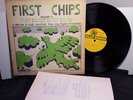 First Chips Volume I vinyl LP Clay Pigeon Productions Rare PSYCH