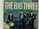 THE BIG THREE AT THE CAVERN EP DECCA DFE 8552 1963 WHAT I'D SAY/ZIP A DEE/