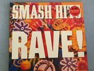 VARIOUS Smash Hits Rave  - 1990 UK vinyl LP EXCELLENT CONDITION