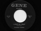 Charles Burns - I Love My Baby / I Am A Fool In Love (Soul, 45)