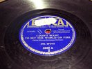Ink Spots DECCA 3987 I Don't Want To Set The World On Fire / Hey Doc
