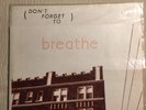DONT FORGET TO BREATHE comp Mineral Knapsack Hot Water Music Emo Boys Life Vinyl