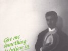 INDIE /TWEE /C86 -- ENGLISH McCOY -- GIVE ME SOMETHING TO BELIEVE IN