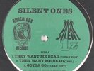 Silent Ones - They Want Me Dead EP - Ridiculous - Private Indie Rap SEALED