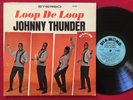 JOHNNY THUNDER - LOOP DE LOOP (1963) DIAMOND SD 5001 STEREO LP R&B SOUL BLUES