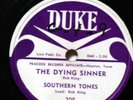 SOUTHERN TONES - IT MUST BE JESUS / The Dying Sinner  - BLACK GOSPEL 78 Duke 205