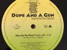Dope And A Gun - Who Got The Flava / I Get Open -  RANDOM RAP 12” HEAR