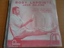 RARE 45 T - BOBY LAPOINTE- T AS PAS , T AS PAS TOUT DIT.....(2T)