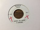 P.jazzbo -johnny get worse-Winston wright-road back in Vg+ 45RPM