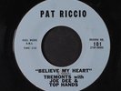 TREMONTS: Believe My Heart / Legend Of Love 45 (sm lbl tears, sm lbl stains)