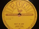 JOHNNY CASH 78 NEXT IN LINE / DON'T MAKE ME GO SUN 266 CLEAN VG+++