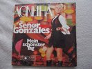 Vinyl7 Agnetha (ABBA) Senor Gonzales ONLY COVER  akzeptabel