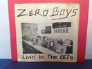 Zero Boys, Livin' in the 80's, rare 1980 Indiana punk, hardcore classic, KBD