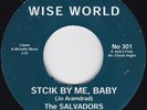 Northern Soul-THE SALVADORS-Stick By Me Baby / ACE SPECTRUM--Don't Send Nobody..