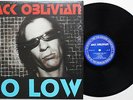 Jack Oblivian ?- So Low LP Oblivians '68 Comeback Tav Falco's Panther Burns LoFi