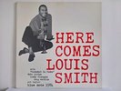 Louis Smith – Here Comes Louis Smith – Blue Note – Mono 1st press – Ear – EXC+