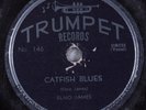 Blues 78 ELMO JAMES Catfish Blues TRUMPET 146 HEAR
