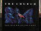 THE CHURCH Blurred Crusade VG++ FRENCH PRESS gfold STEVE KILBEY Almost With You