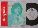 PROMO WHITE LABEL / BARRY GIBB I'LL KISS YOUR MEMORY / 7INCH PS 45RPM / THIS TI