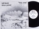 BILL LEWIS & KHAN JAMAL The River PHILLY JAZZ LP NM/VG++