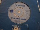 Fleetwood Mac - Black Magic Woman / The Sun Is Shining - 7