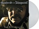 MASTERS OF DISGUISE - Back With A Vengeance LP 2013 white vinyl US Speed Metal