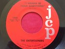 THE ENTERTAINERS   I WANNA BE YOUR EVERYTHING   JCP 1033  RARE NORTHERN SOUL 45