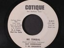 RAY RODRIGUEZ Y SU ORCHESTRA: Mi Timbal / El Sabor De Curet 45 (dj, close to VG
