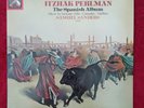ITZHAK PERLMAN – The Spanish Album -  Rare HMV FIRST EDITION ASD 3910