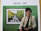 Dougie Maclean – Singing Land, 1985, Dunkeld Records  DUN 004 vinyl LP