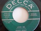 BUDDY HOLLY DECCA 9-30543 PROMO 45 rpm Record  LOVE ME YOU ARE MY ONE DESIRE