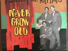 MAYTALS - NEVER GROW OLD - ND ( VERY RARE SKA LP )