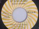 ABE BROADWAY - TRAIN TO ZION - STANDARD ( ROOTS REGGAE 7 )